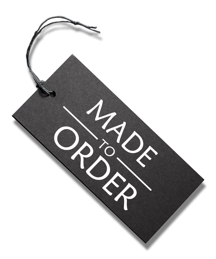 Photo of a tag that reads "made to order"